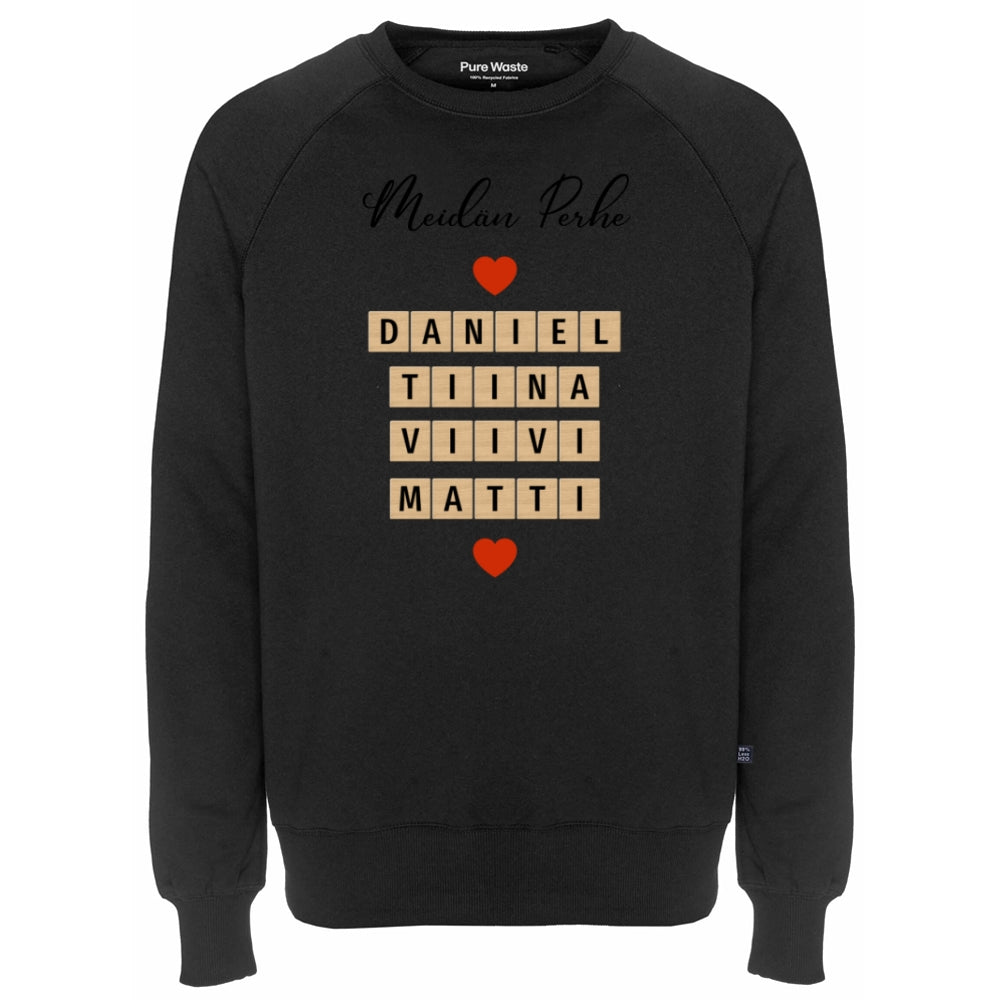 Perhe, Pure Waste Sweatshirt