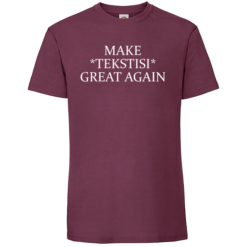 Make Great Again, Fruit Of The Loom Iconic 195