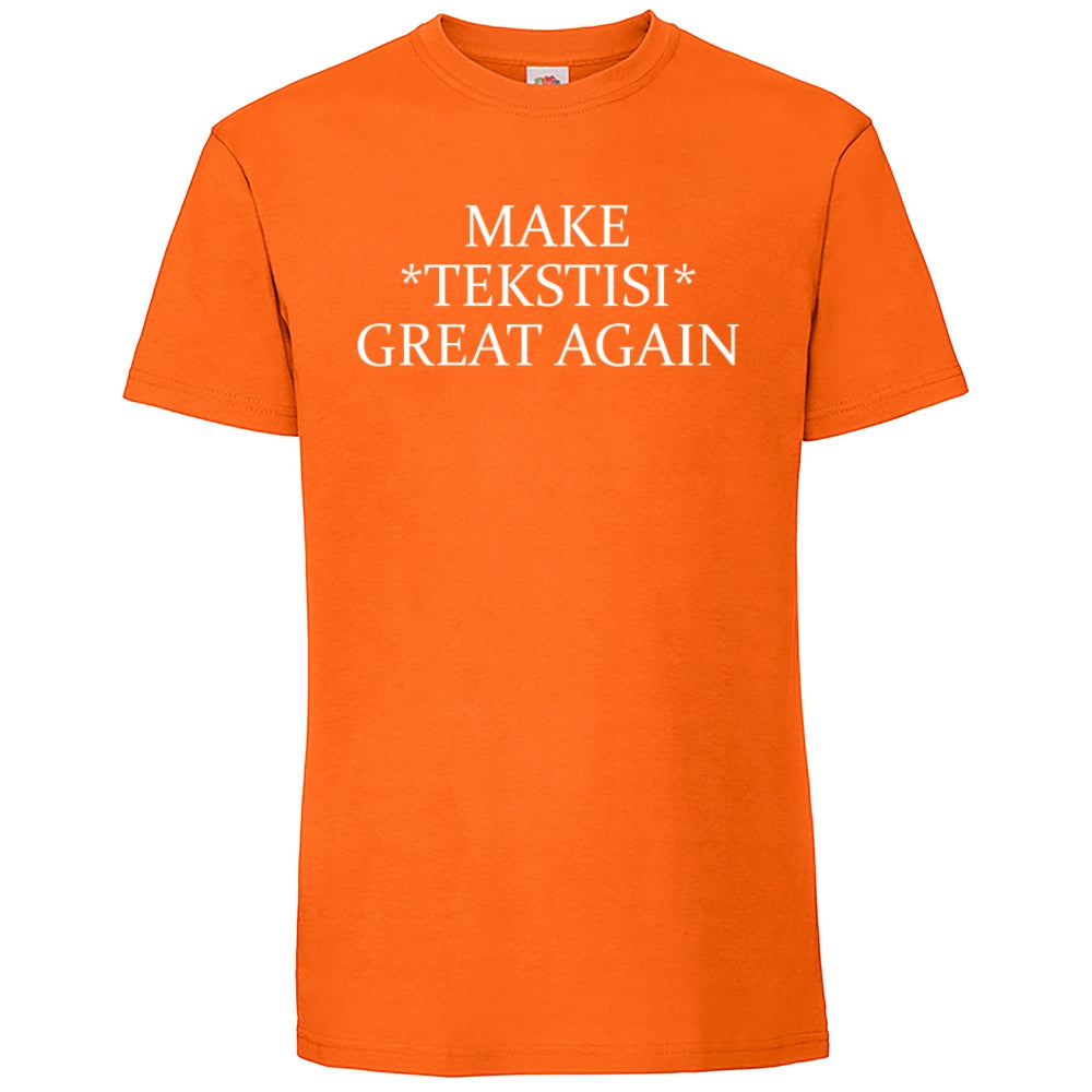 Make Great Again, Fruit Of The Loom Iconic 195