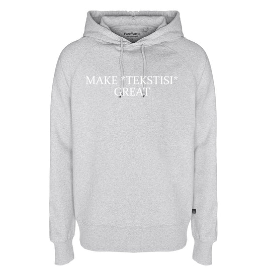 Make Great, Pure Waste Hoodie