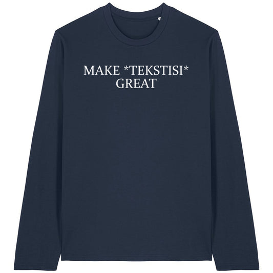 Make Great, Stanley/Stella Creator 2.0 Long Sleeve