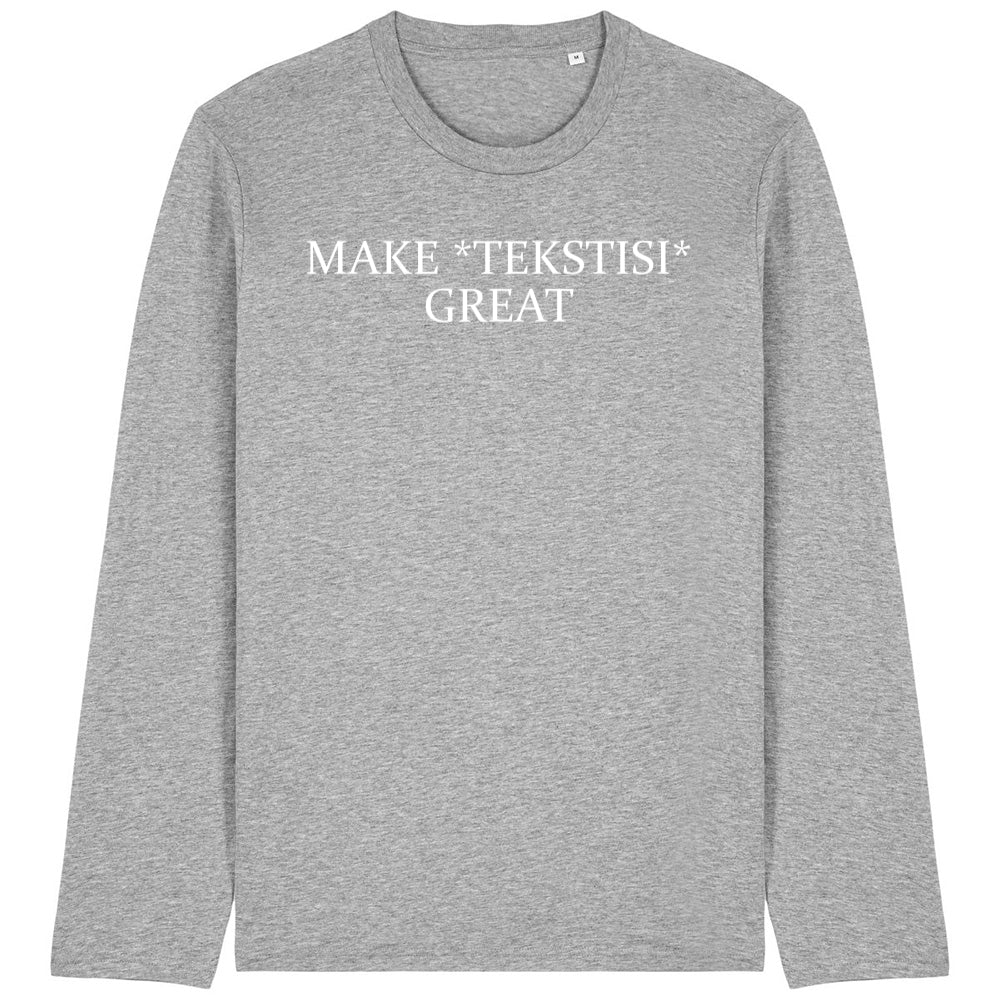 Make Great, Stanley/Stella Creator 2.0 Long Sleeve