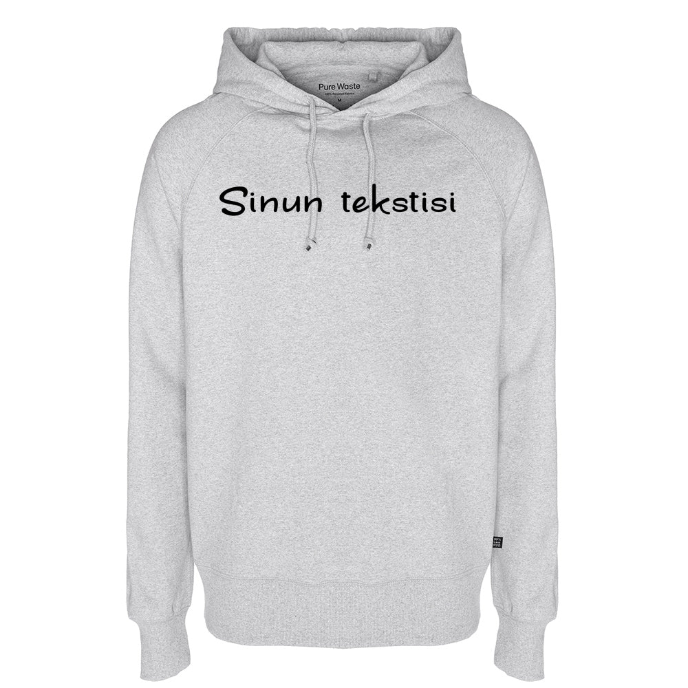 Oma teksti, Pure Waste Hoodie
