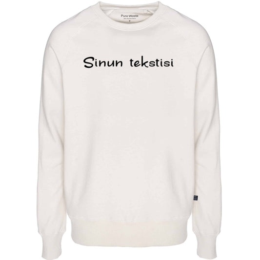 Oma teksti, Pure Waste Sweatshirt
