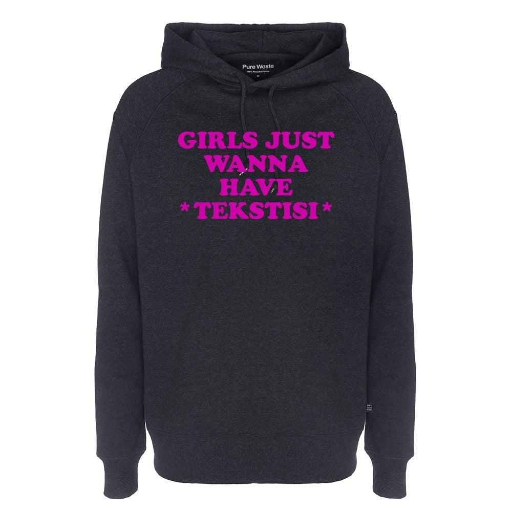 Girls Just Wanna Have, Pure Waste Hoodie