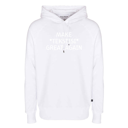 Make Great Again, Pure Waste Hoodie